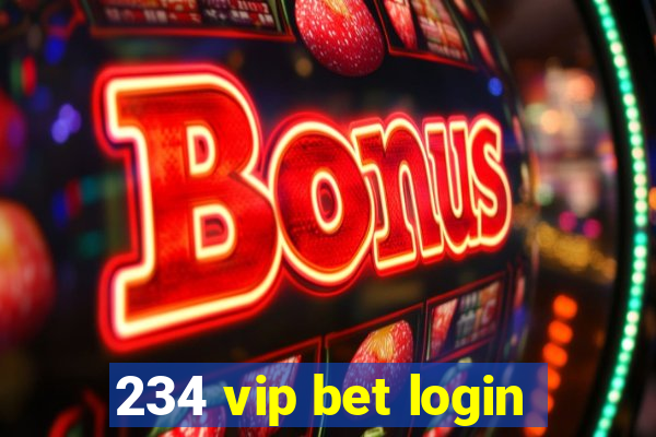 234 vip bet login